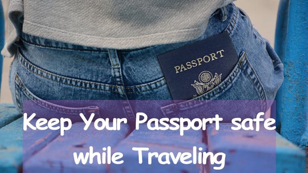 How To Keep Passport Safe While Traveling