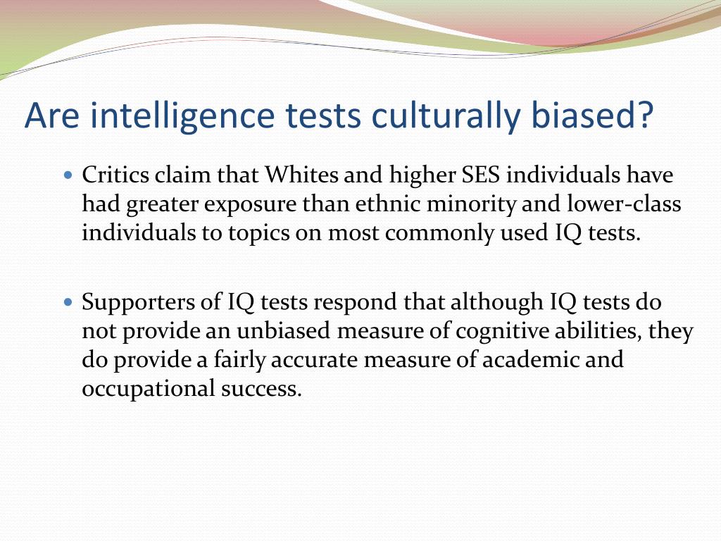 Intelligence Tests That Are Intended To Be Culturally Unbiased Leodra